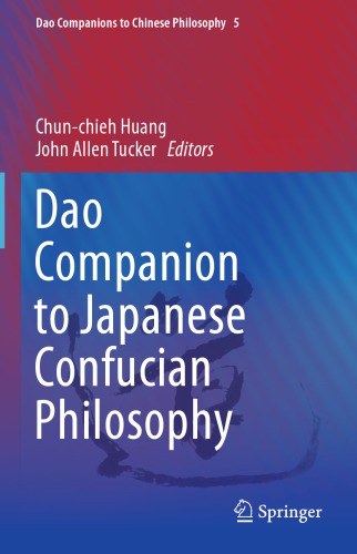 Dao Companion To Japanese Confucian Philosophy Huang Chunchieheditortucker
