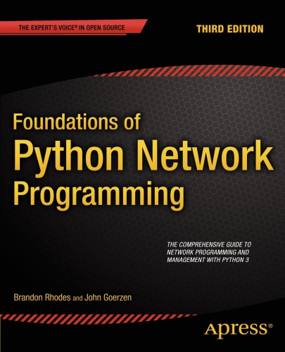 Foundations Of Python Network Programming 3rd Ed Brandon Rhodes