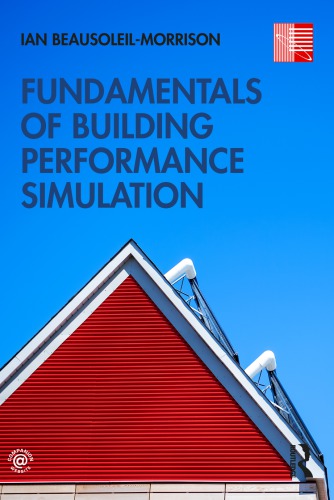 Fundamentals Of Building Performance Simulation Beausoleilmorrison