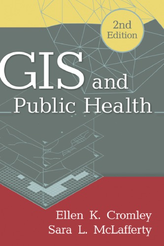 Gis And Public Health 2nd Revised Edition Cromley Ellen Kmclafferty