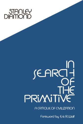 In Search Of The Primitive A Critique Of Civilization Diamond