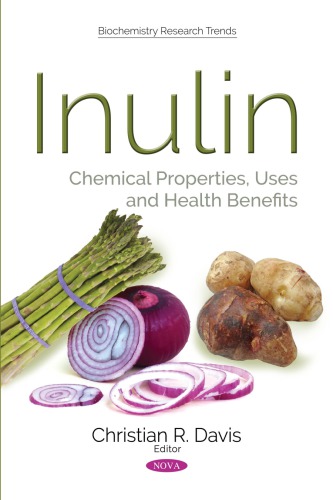 Inulin Chemical Properties Uses And Health Benefits