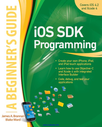 Ios Sdk Programming A Beginners Guide Brannan James Award Blake