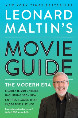 Leonard Maltins 2015 Movie Guide The Modern Era 2015 Ed Maltin