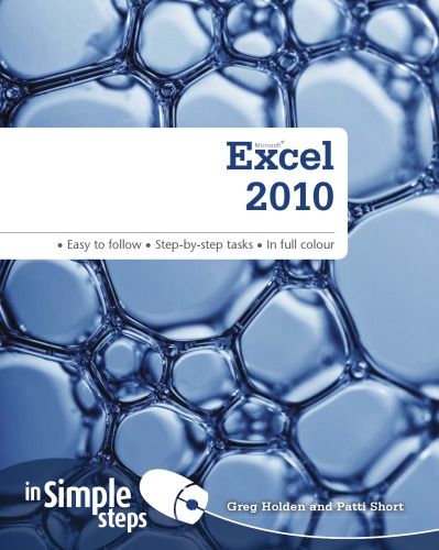 Microsoft Excel 2010 In Simple Steps 1st Ed Holden Greg Short