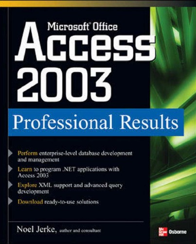 Microsoft Office Access 2003 Professional Results Jerke Noel