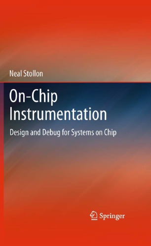 Onchip Instrumentation Design And Debug For Systems On Chip Stollon