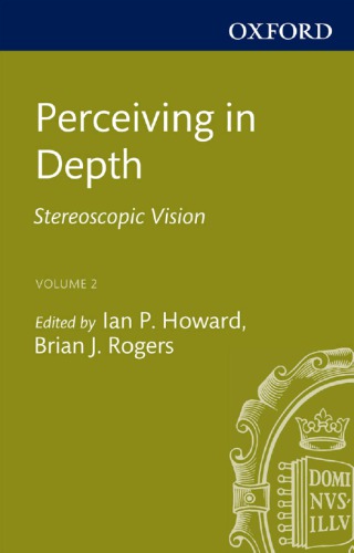 Perceiving In Depth Volume 2 Stereoscopic Vision Howard Ian Porteous Rogers