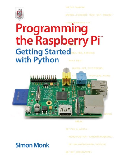 Programming The Raspberry Pi Getting Started With Python Monk