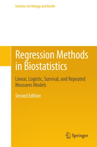 Regression Methods In Biostatistics Linear Logistic Survival And Repeated Measures Models 2nd Edition Vittinghoff