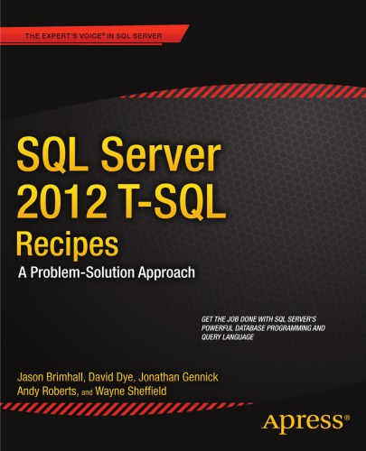 Sql Server 2012 Tsql Recipes A Problemsolution Approach 3rd Edition Brimhall