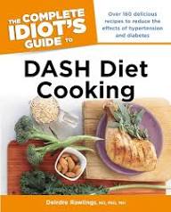 The Complete Idiots Guide To Dash Diet Cooking Deirdre Rawlings