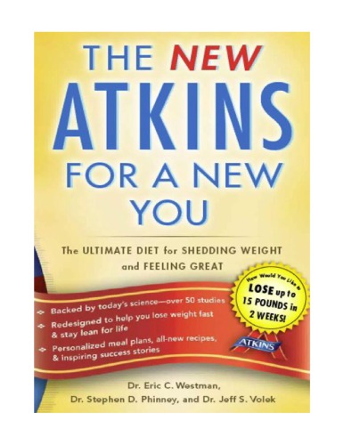 The New Atkins For A New You The Ultimate Diet For Shedding Weight And Feeling Great Forever 1st Edition Eric Cwestman