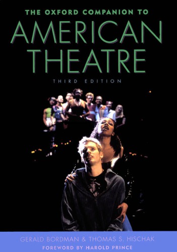 The Oxford Companion To American Theatre 3rd Ed Bordman Gerald Martin Hischak