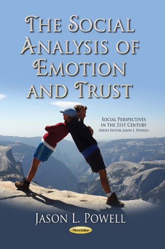 The Social Analysis Of Emotion And Trust Powell Jason L