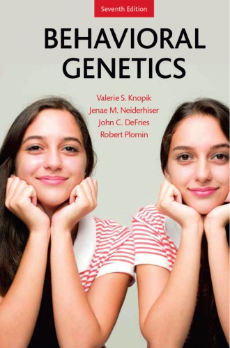 Behavioral Genetics A Primer 7th Edition Knopik Valerie Splomin