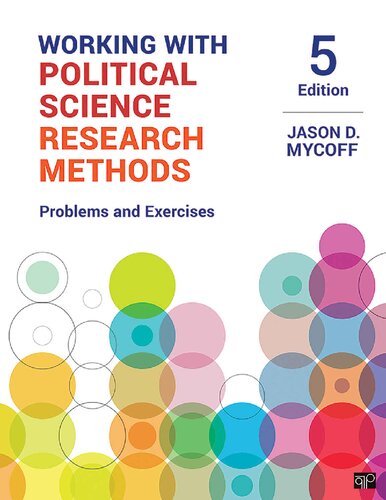 Working With Political Science Research Methods 5th Edition Jason D Mycoff Mycoff