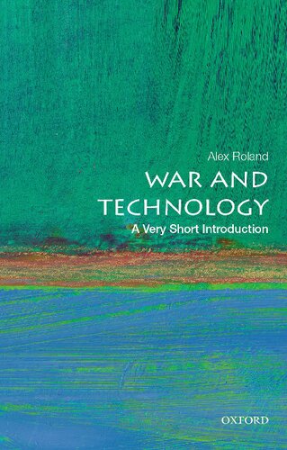War And Technology A Very Short Introduction Alex Roland
