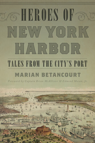 Heroes Of New York Harbor Marian Betancourt
