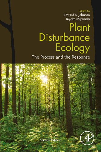 Plant Disturbance Ecology The Process And The Response 2nd Edition Edward A Johnson