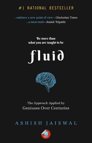 Fluid The Approach Applied By Geniuses Over Centuries Ashish Jaiswal