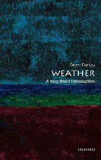 Weather A Very Short Introduction Storm Dunlop