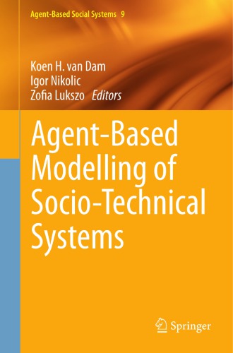 Agentbased Modelling Of Sociotechnical Systems Nikolic Igor Lukszo