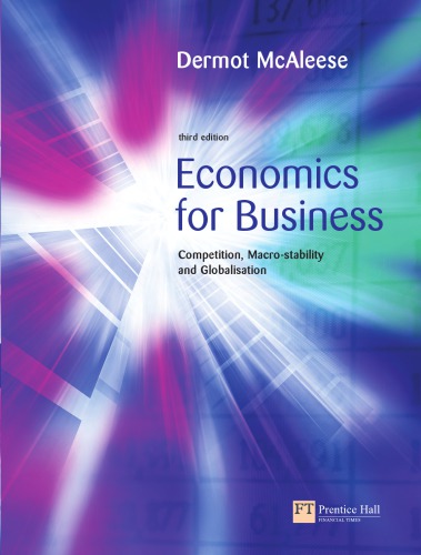 Economics For Business Competition Macrostability And Globalisation 3rd Ed Mcaleese