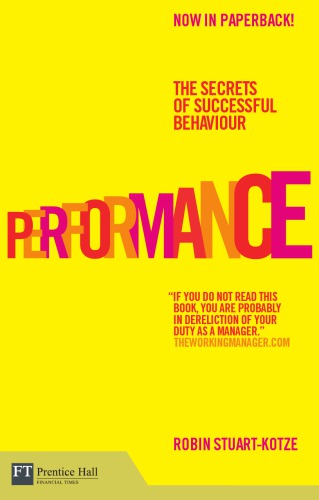 Performance The Secrets Of Successful Behaviour Robin Stuartkotze Stuartkotze