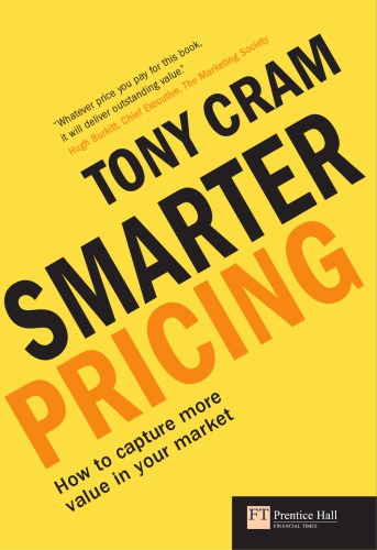 Smarter Pricing How To Capture Higher Margins From Your Market Cram