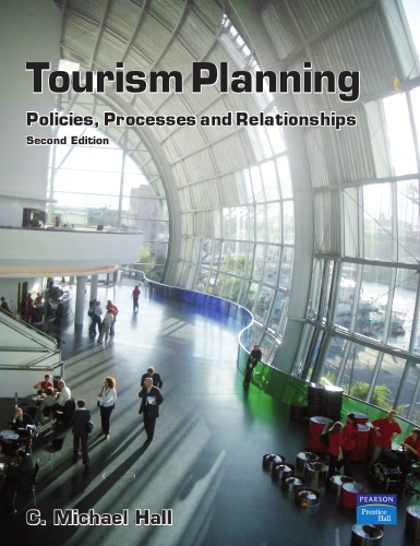 Tourism Planning Policies Processes And Relationships 2nd Ed Hall