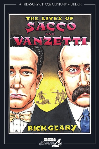 The Lives Of Sacco Vanzetti 1st Ed Geary Rick Sacco Nicola Vanzetti