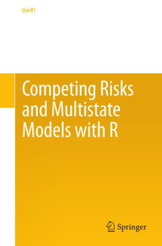 Competing Risks And Multistate Models With R Beyersmann Janschumacher