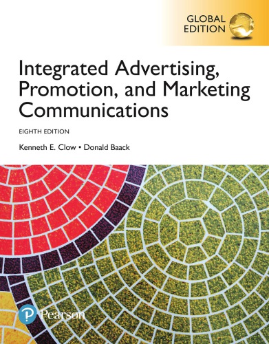 Integrated Advertising Promotion And Marketing Communications Student Value Edition Eighth Ediiton Clow
