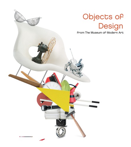 Objects Of Design From The Museum Of Modern Art Paola Antonelli