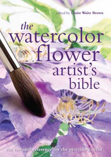 Watercolor Flower Artists Bible Reprint 1st Edition Claire Brown