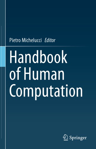 Handbook Of Human Computation Michelucci Pietroeditor