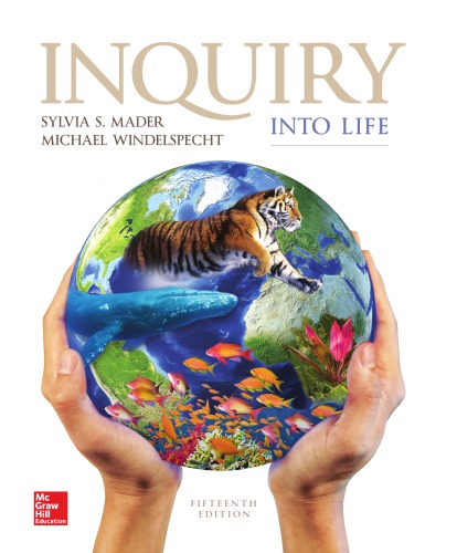 Inquiry Into Life Fifteenth Edition Mader Sylvia Swindelspecht