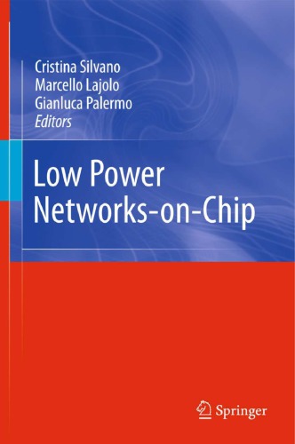 Low Power Networksonchip 1st Ed 2011 Silvano Cristinaeditorlajolo