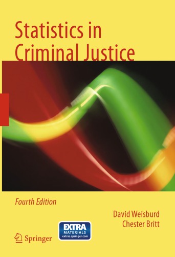 Statistics In Criminal Justice 4th Ed 2014 Weisburd Davidbritt