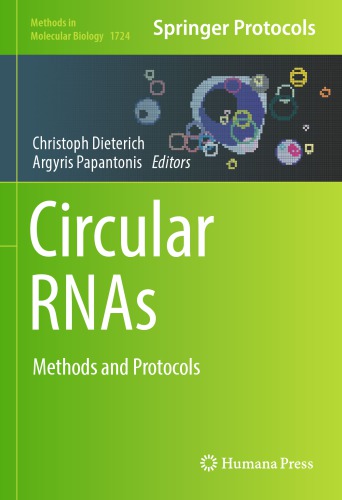 Circular Rnas Methods And Protocols 1st Edition 2018 Dieterich