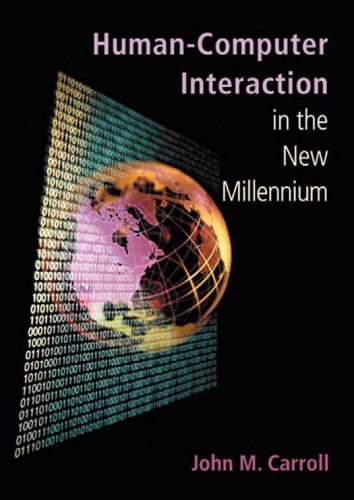 Humancomputer Interaction In The New Millennium Carroll John Millareditor