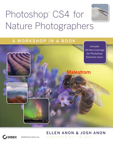 Photoshop Cs4 For Nature Photographers A Workshop In A Book With Cdrom 1 Auflage Anon