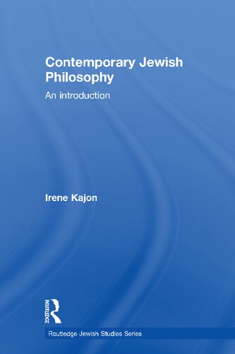 Contemporary Jewish Philosophy An Introduction Irene Kajon
