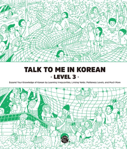 Talk To Me In Korean Level 3 English And Korean Edition 1st Edition Talktomeinkorean