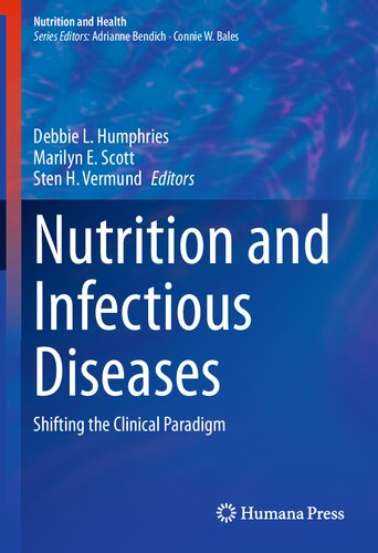 Nutrition And Infectious Diseases Shifting The Clinical Paradigm Debbie L Humphries