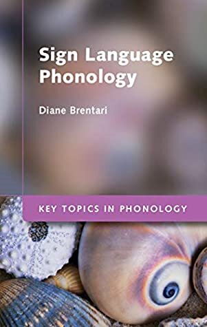 Sign Language Phonology Diane Brentari