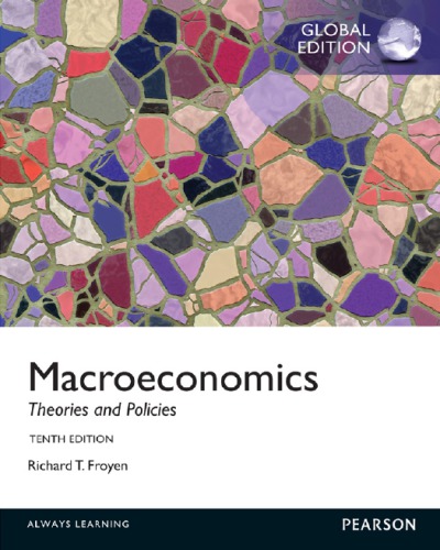 Macroeconomics Theories And Policies 10th Ed Indian Subcontinent Version Froyen