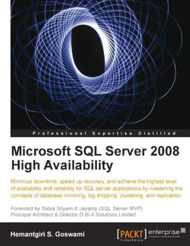 Microsoft Sql Server 2008 High Availability Goswami Hemantgiri S Haines