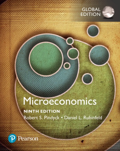 Microeconomics Ninth Edition Pindyck Robert Srubinfeld Daniel L